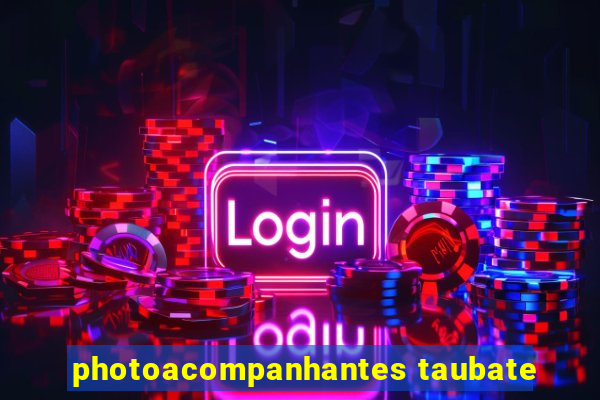 photoacompanhantes taubate